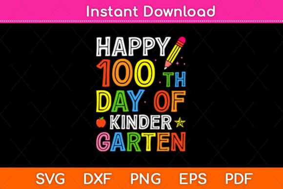 Happy 100th Day SVG: Crafts & Graphics Review
