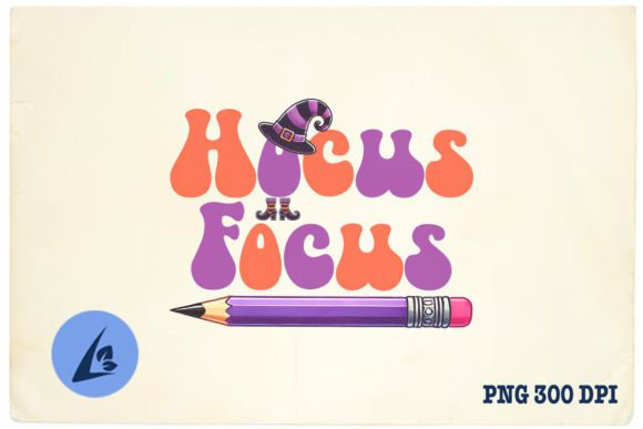 Hocus Focus Teacher Halloween PNG for Graphics & Crafts