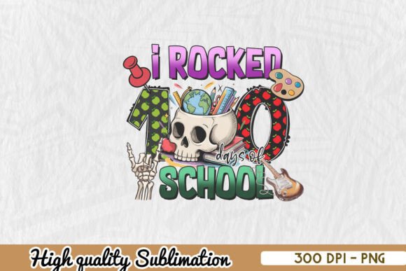 I Rocked 100 Days Skull: Graphics for Crafts