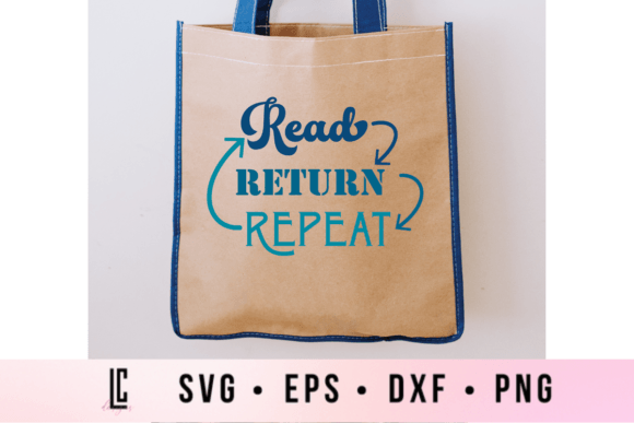 Read Return Repeat SVG File: Graphics for Crafts