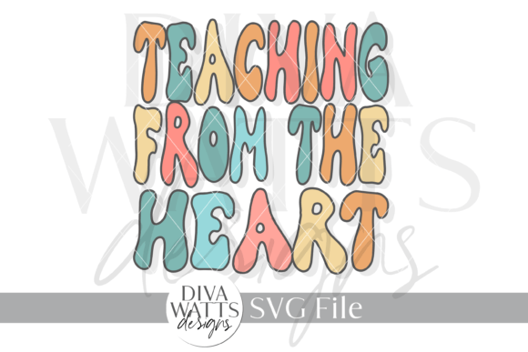Teaching from the Heart SVG for Crafts & Graphics
