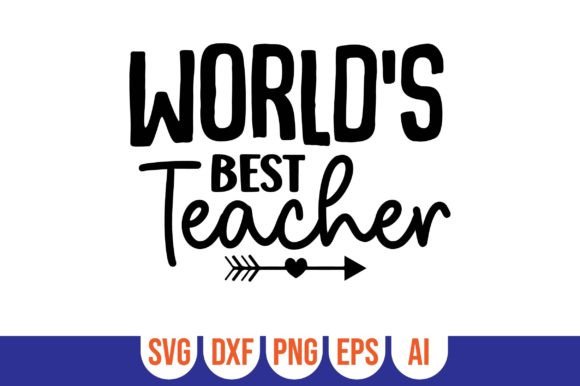 World's Best Teacher Graphics for Crafts